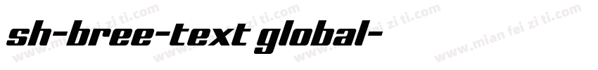 sh-bree-text global字体转换